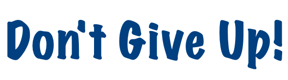 Struggling small business? Don't give up!
